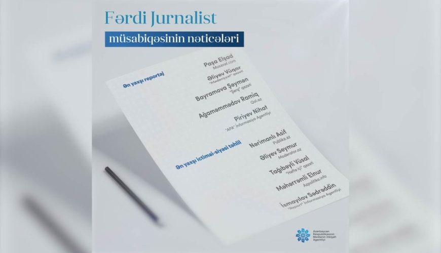 MEDİA qalib jurnalistlərin adlarını açıqladı - SİYAHI