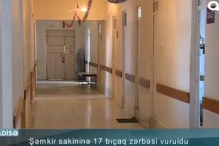 Şəmkirdə DƏHŞƏT: 57 yaşlı kişini 17 dəfə bıçaqladılar - VİDEO