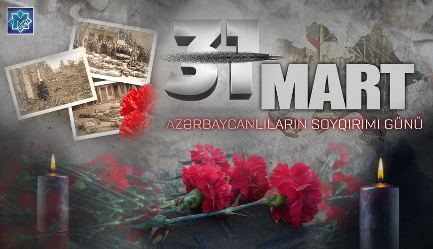 Исполняется 106 лет со дня геноцида азербайджанцев