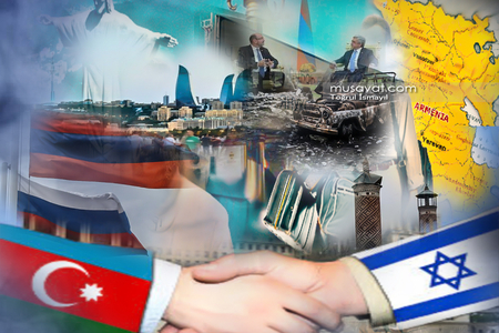 Azərbaycan-İsrail əlaqələrini Ermənistandan necə qorumalı