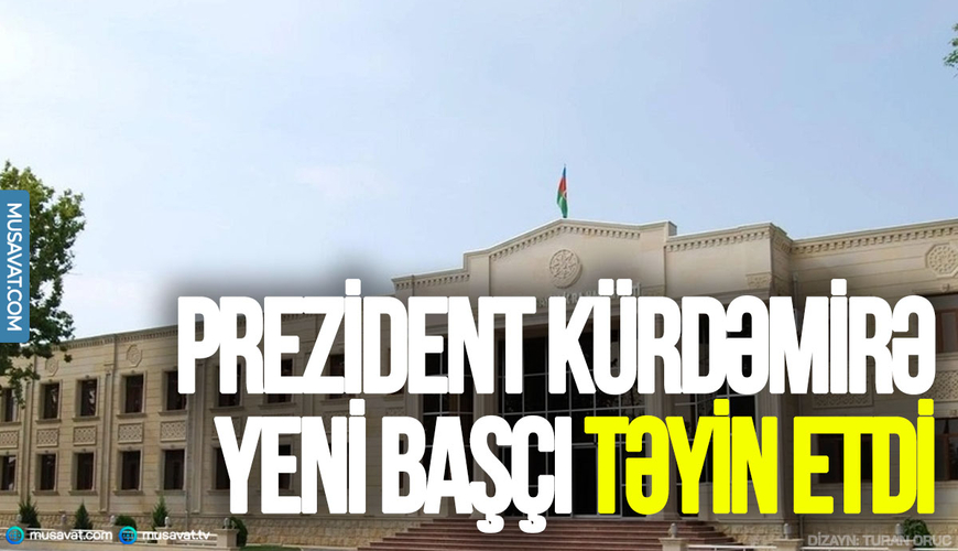 SON DƏQİQƏ: Prezident onu icra başçısı TƏYİN ETDİ - SƏRƏNCAM