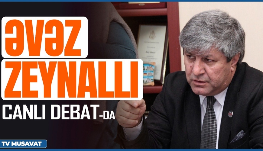 Xocalı, Ağdam, Laçın, Tərtər atəş altında...- Əvəz Zeynallı ilə “Canlı debat”