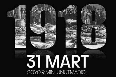 31 mart soyqırımı - azərbaycanlılar üçün yaddaş təzələnməsi