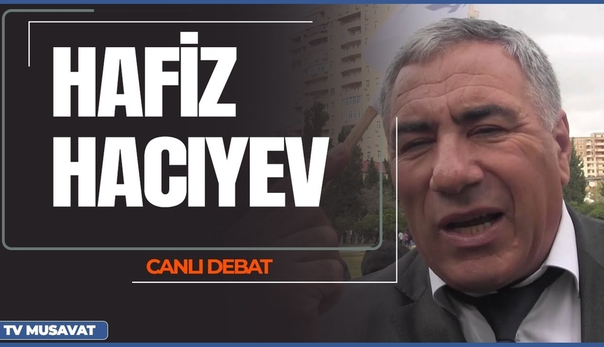 FHN-dəki video qalmaqalında yeni detallar - Hafiz Hacıyev açıqlayır