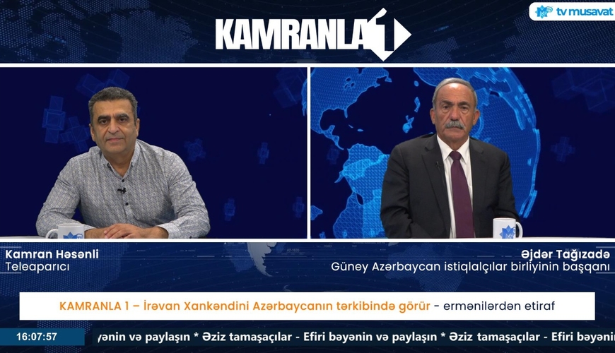 KAMRANLA 1 – İrəvan Xankəndini Azərbaycanın tərkibində görür - ermənilərdən etiraf