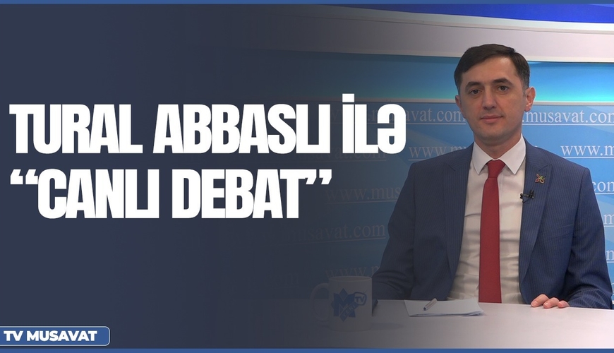 Quru sərhədlərimizin niyə açılmaması barədə yeni iddialar-biri sensasiyadır - Tural Abbaslı ilə “Canlı debat”