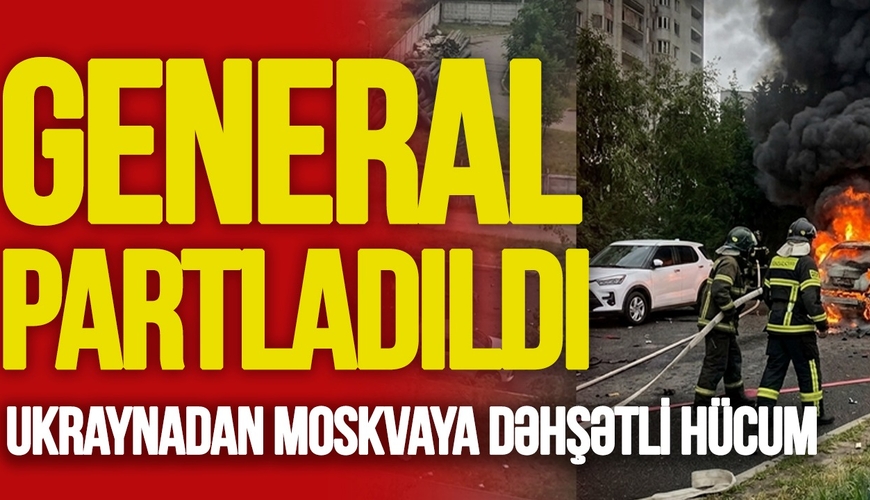Ukraynadan Moskvaya DƏHŞƏTLİ HÜCUM: Putinin genera