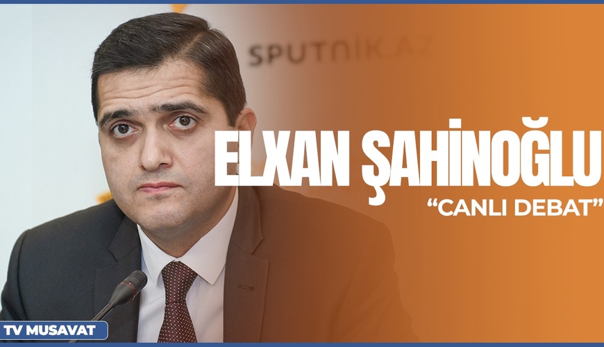 Zelenski xahiş etdi, Ərdoğan Putinlə danışacaq – Elxan Şahinoğlu ilə “Canlı debat”