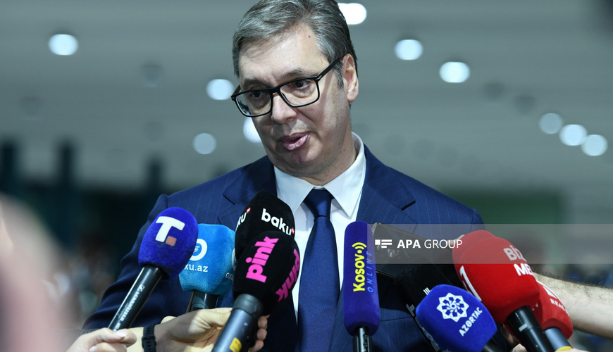 Vuçiç: Serbiya Azərbaycanla əməkdaşlığı genişləndirəcək