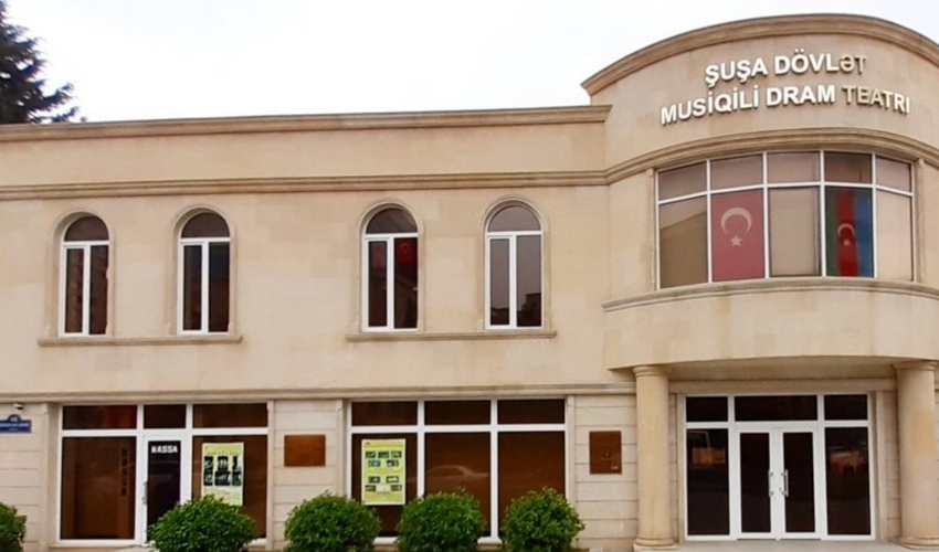 Şuşa teatrı 73 ildən sonra ilk dəfə Şuşada tamaşa nümayiş etdirəcək