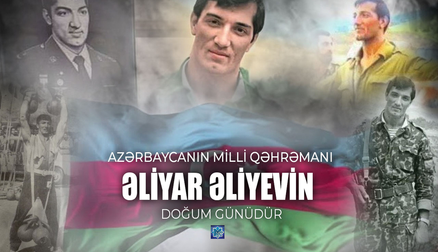 Milli Qəhrəman Əliyar Əliyevin doğum günüdür