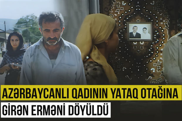 Qalmaqallı “Girov”: Ermənini evində saxlayan azərbaycanlı gəlin - VİDEO