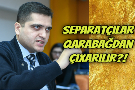 Separatçılar Qarabağdan çıxarılır?! Elxan Şahinoğlu ilə hadisə kimi 