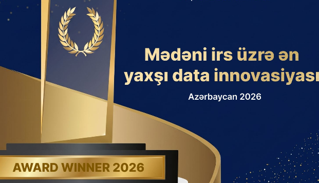 Dövlət Xidməti mədəni irs üzrə ən yaxşı data innovasiyası beynəlxalq mükafatına layiq görülüb