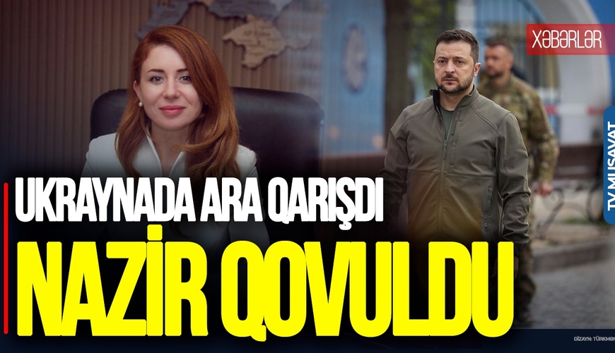 Ukraynada ARA QARIŞDI: İki nazir qovuldu, general TƏCİLİ parlamentə ÇAĞIRILDI – “Ana Xəbər”