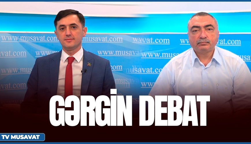Duel: Tural Abbaslı ilə deputat Rüfət Quliyevin “Canlı debat”ı - GÜNDƏM AZƏRBAYCAN!