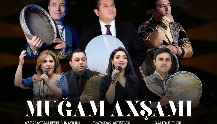 “Muğam aləmi” VI Beynəlxalq Muğam Festivalı