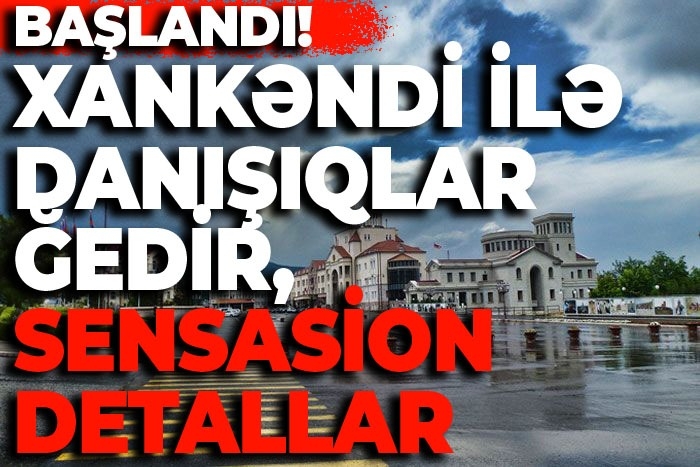 BAŞLANDI! Xankəndi ilə danışıqlar gedir, sensasion detallar - CANLI