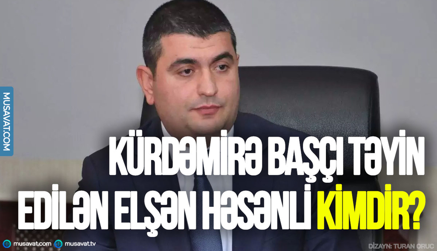 Birinci müavin Kürdəmirə icra başçısı təyin edildi – O kimdir?