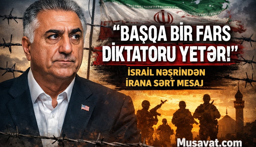 “Başqa bir fars diktatoru yetər!” – İsrail nəşrindən İrana sərt mesaj