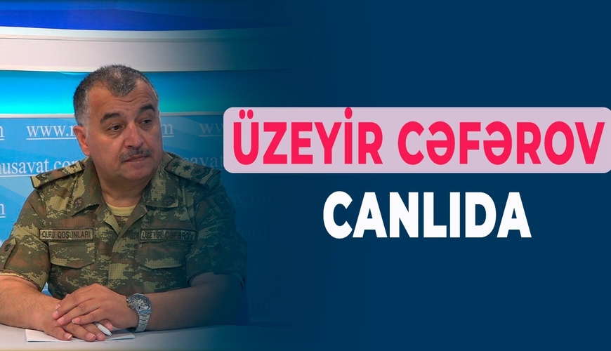 Ermənistanda “Qisas” panikası: Azərbaycan İrəvanadək gələcək... - Üzeyir Cəfərovla CANLI